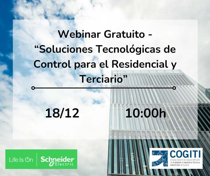 WEBINAR “SOLUCIONES TECNOLÓGICAS DE CONTROL PARA EL RESIDENCIAL Y TERCIARIO”